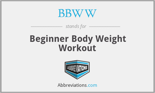 BBWW - Beginner Body Weight Workout