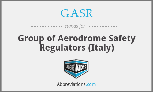 GASR - Group of Aerodrome Safety Regulators (Italy)