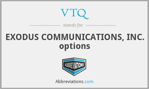 VTQ - EXODUS COMMUNICATIONS, INC. options