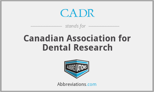 CADR - Canadian Association for Dental Research