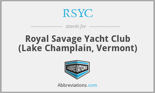 RSYC - Royal Savage Yacht Club (Lake Champlain, Vermont)