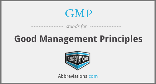 GMP - Good Management Principles