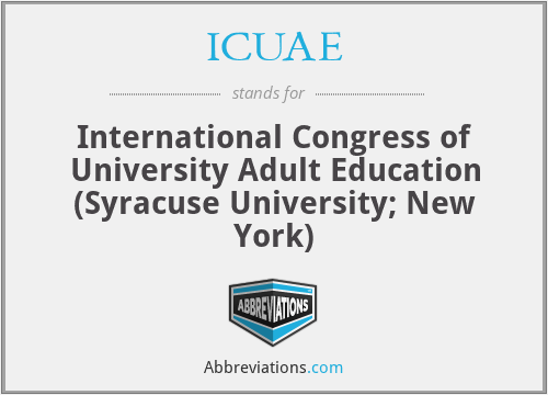 ICUAE - International Congress of University Adult Education (Syracuse University; New York)