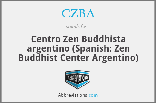 CZBA - Centro Zen Buddhista argentino (Spanish: Zen Buddhist Center Argentino)