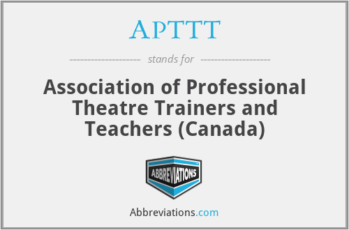 APTTT - Association of Professional Theatre Trainers and Teachers (Canada)