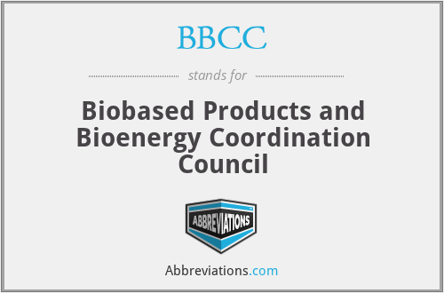 BBCC - Biobased Products and Bioenergy Coordination Council