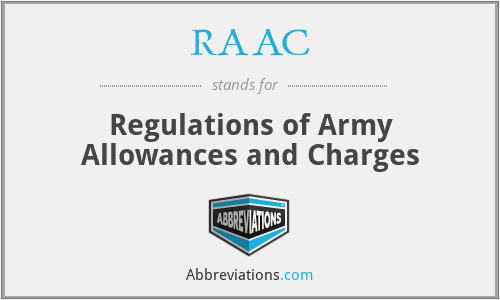 RAAC - Regulations of Army Allowances and Charges