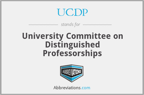 UCDP - University Committee on Distinguished Professorships