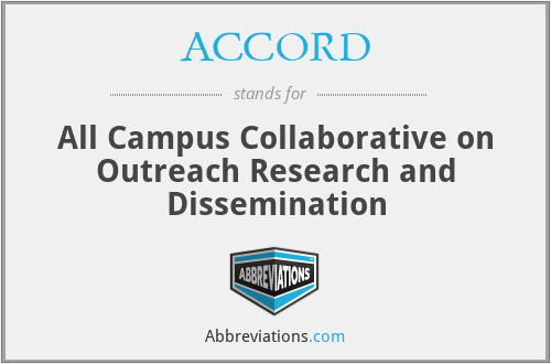 ACCORD - All Campus Collaborative on Outreach Research and Dissemination