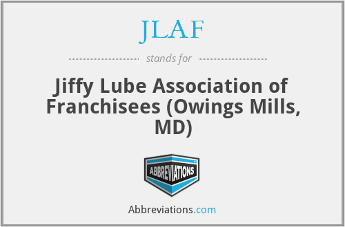 JLAF - Jiffy Lube Association of Franchisees (Owings Mills, MD)