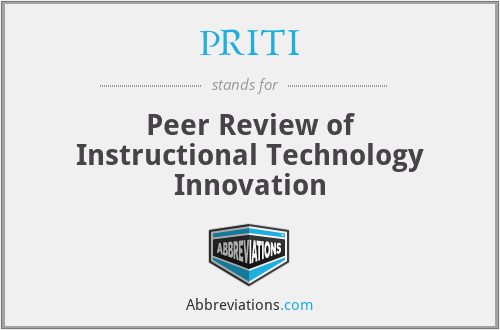 PRITI - Peer Review of Instructional Technology Innovation