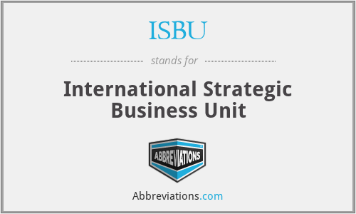 ISBU - International Strategic Business Unit