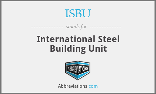 ISBU - International Steel Building Unit