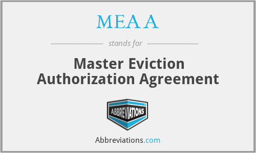 MEAA - Master Eviction Authorization Agreement