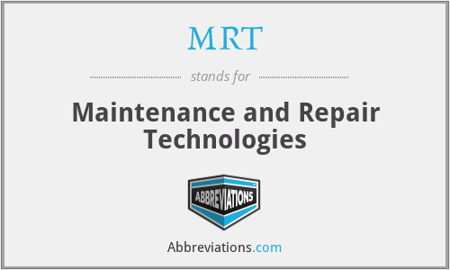 MRT - Maintenance and Repair Technologies