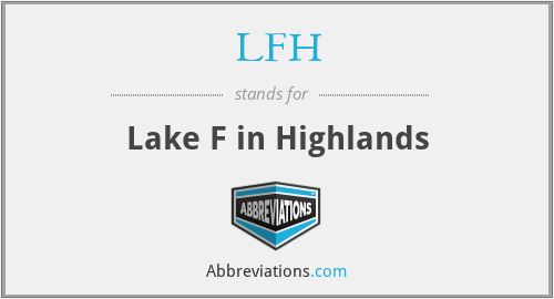 LFH - Lake F in Highlands