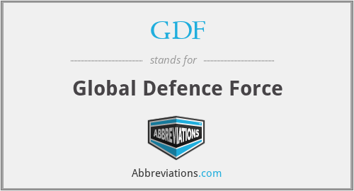 GDF - Global Defence Force