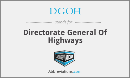 DGOH - Directorate General Of Highways
