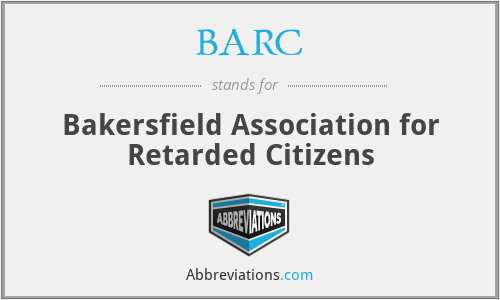 BARC - Bakersfield Association for Retarded Citizens