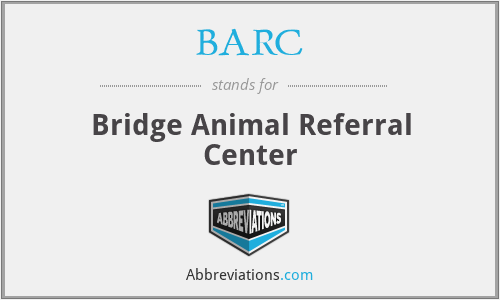 BARC - Bridge Animal Referral Center