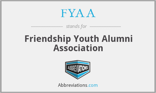 FYAA - Friendship Youth Alumni Association