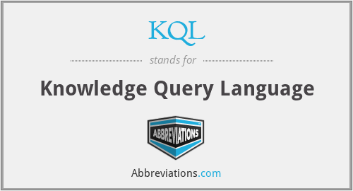 KQL - Knowledge Query Language