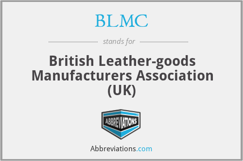 BLMC - British Leather-goods Manufacturers Association (UK)
