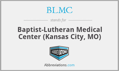 BLMC - Baptist-Lutheran Medical Center (Kansas City, MO)