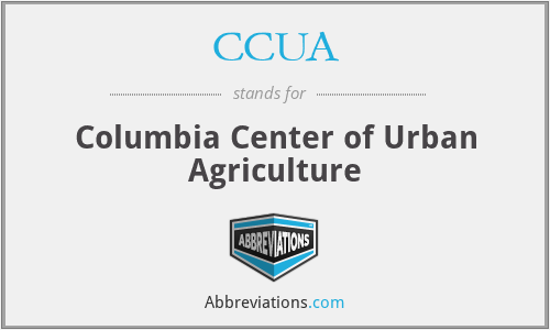 CCUA - Columbia Center of Urban Agriculture