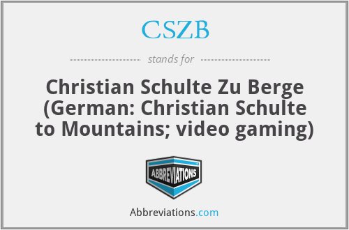 CSZB - Christian Schulte Zu Berge (German: Christian Schulte to Mountains; video gaming)