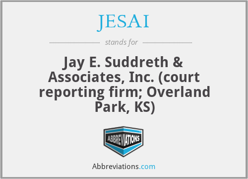 JESAI - Jay E. Suddreth & Associates, Inc. (court reporting firm; Overland Park, KS)