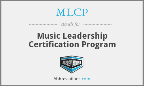 MLCP - Music Leadership Certification Program