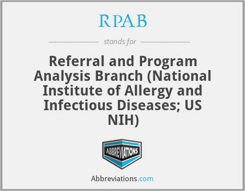 RPAB - Referral and Program Analysis Branch (National Institute of Allergy and Infectious Diseases; US NIH)