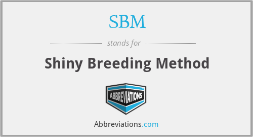 SBM - Shiny Breeding Method