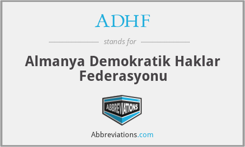 ADHF - Almanya Demokratik Haklar Federasyonu