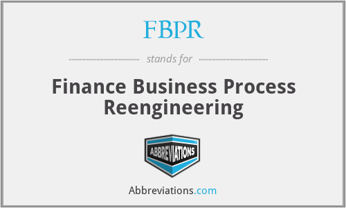 FBPR - Finance Business Process Reengineering