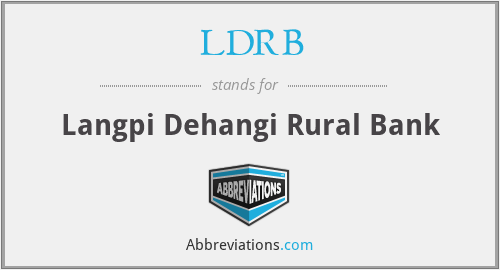 LDRB - Langpi Dehangi Rural Bank