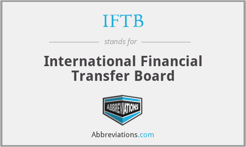 IFTB - International Financial Transfer Board