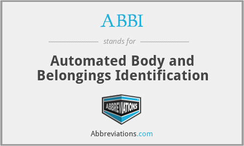 ABBI - Automated Body and Belongings Identification