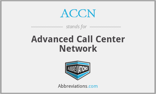 ACCN - Advanced Call Center Network