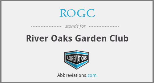 ROGC - River Oaks Garden Club