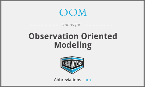OOM - Observation Oriented Modeling