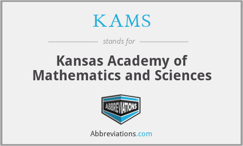 KAMS - Kansas Academy of Mathematics and Sciences
