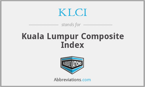 KLCI - Kuala Lumpur Composite Index