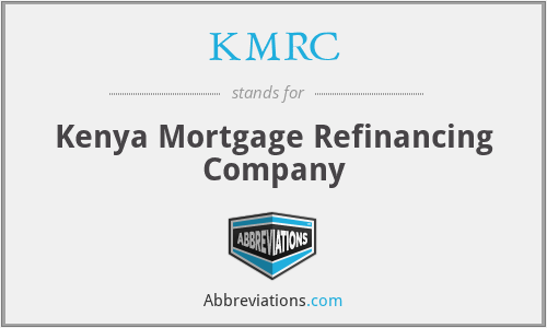 KMRC - Kenya Mortgage Refinancing Company