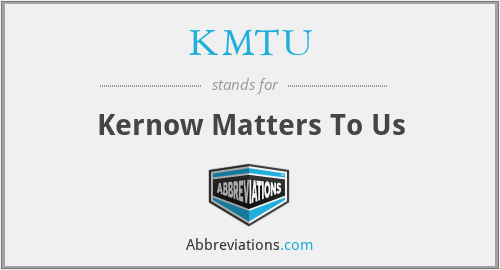 KMTU - Kernow Matters To Us