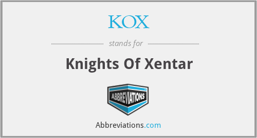 KOX - Knights Of Xentar