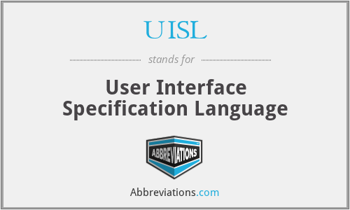 UISL - User Interface Specification Language