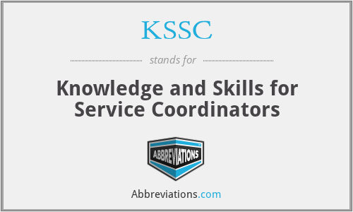 KSSC - Knowledge and Skills for Service Coordinators