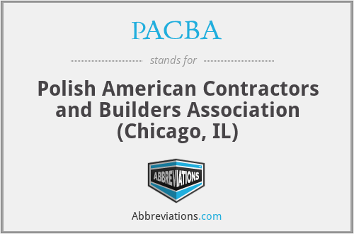 PACBA - Polish American Contractors and Builders Association (Chicago, IL)